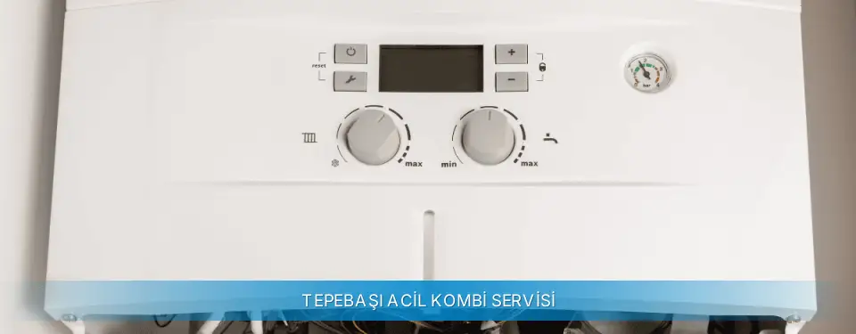 Tepebaşı İlçemi Airfel Acil Kombi Servisi